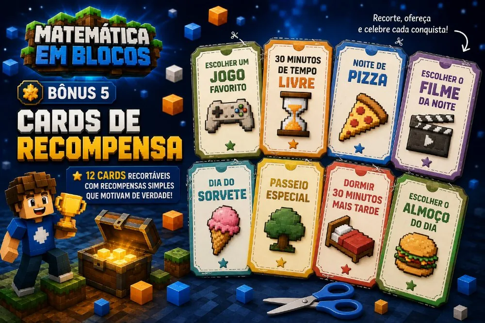 Cards de recompensa: doze cartões recortáveis com recompensas simples, como noite de pizza e escolher o filme.